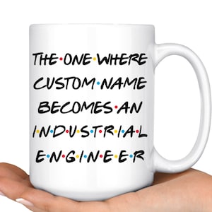 Personalized Industrial Engineer Graduation Mug, Industrial Engineer Promotion, Best Engineer Career Job, Appreciation Gift For Men & Women