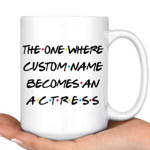 Personalized Actress Coffee Mug, Actress Graduation Present, Best Actress Job Promotion, Actress Appreciation Gift For Men & Women