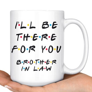 Fantastic Brother-In-Law Coffee Mug, Best Brother-In-Law Gift, Brother In Law Mug, Brother-In-Law Birthday Gift, Best Bro In Law Mug