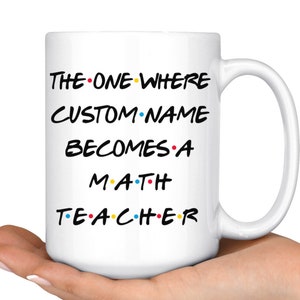 Personalized Math Teacher Graduation Mug, Math Teacher Promotion Present, Best Math Teacher Career Job, Appreciation Gift For Men & Women