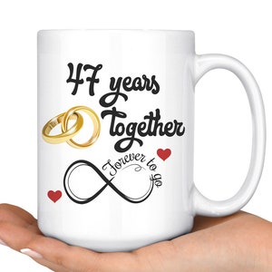 47th Wedding Anniversary Gift For Him And Her, Married For 47 Years, 47th Anniversary Mug For Husband & Wife, 47 Years Together With Her