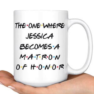Personalized Matron Of Honor Proposal Gift, Bridal Party Favor, Bridal Shower Favor, Bridesmaid Gift Idea, Bridesmaid Mug, Wedding Favors