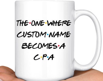 Personalized Certified Public Accountant Graduation Mug, CPA Promotion Present, Best CPA Career Job, CPA Appreciation Gift For Men & Women