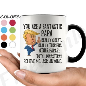 Funny Fantastic Papa Coffee Mug, Papa Trump Gifts, Best Papa Ever Birthday Gift, Funny Papa Gift Ideas, Papa Gag Gifts, Future Papa Mug