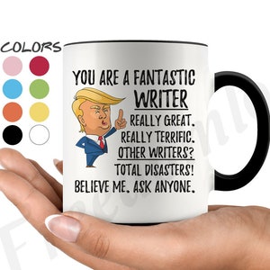 Funny Fantastic Writer Coffee Mug, Writer Trump Gifts, Best Writer Ever Birthday Gift, Writer Gag Gift Ideas, Unique Gift For Him & Her