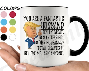 Funny Fantastic Husband Coffee Mug, Husband Trump Gifts, New Husband Mug, Hubby Coffee Mug, Best Husband Ever Gift, Husband Birthday Gift