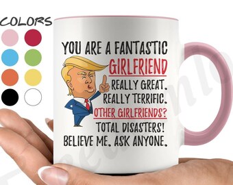 Funny Fantastic Girlfriend Coffee Mug, Girlfriend Trump Gifts, Awesome Girlfriend Mug, Best Girlfriend Ever Gift, Girlfriend Birthday Gift