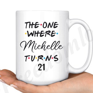 Personalized 21st Birthday Mug, Happy 21st Birthday Party, 21st Bday Gift For Her & Him, Twenty-first Birthday Mug, Milestone Birthday