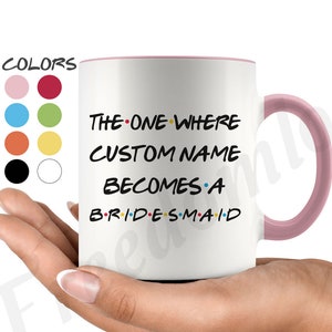 7 Colors Personalized Bridesmaid Proposal Women Coffee Mug, Bridal Shower Favor, Bridal Party Gift, Bridesmaid Gift Idea, Wedding Favors