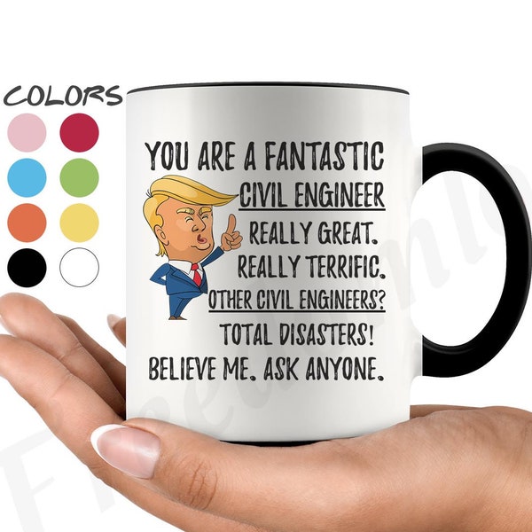 Funny Fantastic Civil Engineer Coffee Mug, Civil Engineer Trump Gifts, Best Civil Engineer Birthday Gift, Funny Civil Engineer Gag Gift