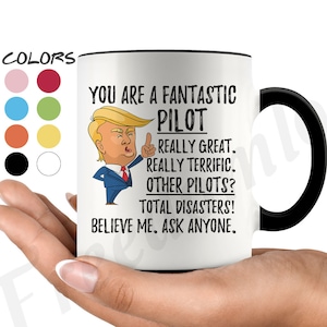 Funny Fantastic Pilot Coffee Mug, Pilot Trump Gifts, Best Pilot Birthday Gift, Airline Pilot Gift, Pilot School Gift, Unique Pilot Gift