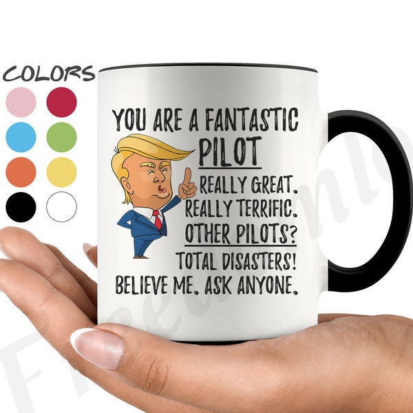 Funny Fantastic Pilot Coffee Mug, Pilot Trump Gifts, Best Pilot Birthday Gift, Airline Pilot Gift, Pilot School Gift, Unique Pilot Gift