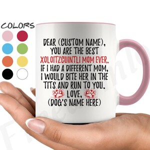 Personalized Xoloitzcuintli Dog Mom Coffee Mug, Mexican Hairless Dog Owner, Xoloitzcuintle Dog Women Gifts, Xolo Dog Mommy Present Gift