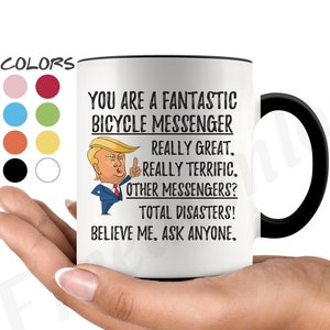 Funny Fantastic Bicycle Messenger Mug, Bicycle Messenger Trump Gifts, Best Bicycle Msgr. Birthday Graduation Christmas Gift for Him and Her image 1