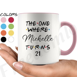 7 Colors Personalized 21st Birthday Mug, Happy 21st Birthday, 21st Bday Gift For Her & Him, Twenty-first Birthday Mug, Milestone Birthday