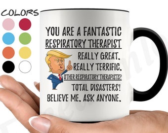 Funny Fantastic Respiratory Therapist Coffee Mug, Respiratory Therapist Trump Graduation Gifts, Best Respiratory Therapist Birthday Gift