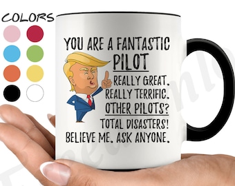 Funny Fantastic Pilot Coffee Mug, Pilot Trump Gifts, Best Pilot Birthday Gift, Airline Pilot Gift, Pilot School Gift, Unique Pilot Gift