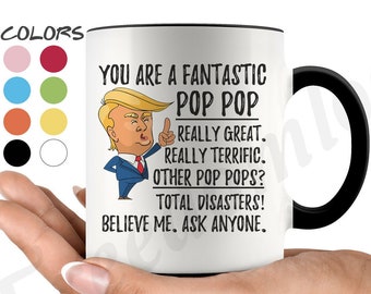Funny Fantastic Pop Pop Coffee Mug, Pop Pop Trump Gifts, Best Pop Pop Birthday Gift Ideas, Pop Pop Appreciation Gift, Pop-Pop Coffee Mug