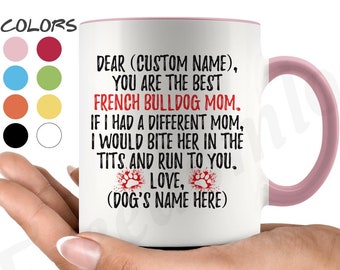 Personalized French Bulldog Dog Mom Mug, Frenchie Women Gifts, Frenchie Dog Mommy Mug, French Bulldog Owner Present Gift, Best Frenchie Ever