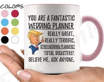 Zabawny fantastyczny kubek do kawy dla planisty ślubnego, prezenty Trumpa, najlepszy prezent urodzinowy dla planisty ślubnego, prezent na ukończenie szkoły dla planisty ślubnego na Boże Narodzenie
