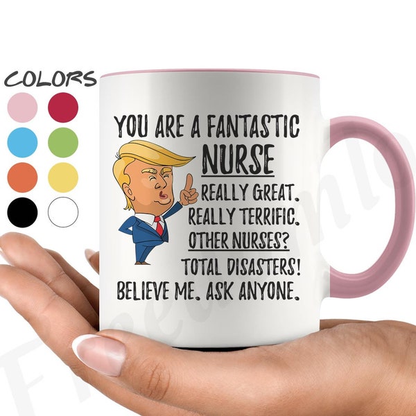 Funny Fantastic Nurse Coffee Mug, Nurse Trump Gifts, Best Nurse Birthday Gift, Nurse Christmas Graduation Gift