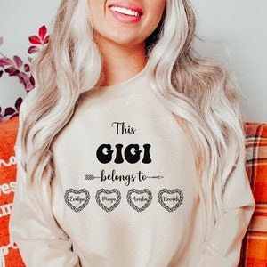 This Gigi Belongs To Personalized Sweatshirt, Custom Present For Grandma With Grandkids Name, Cool Gift For Gigi, Custom Grandma Birthday