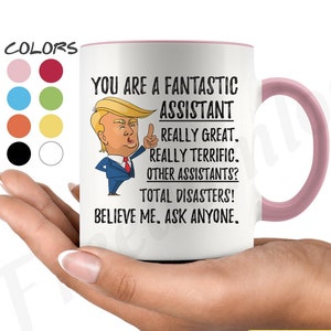 Funny Fantastic Assistant Coffee Mug, Trump Gifts, Best Assistant Birthday Gift, Assistant Graduation Christmas Gift for Him and Her