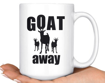Goat Away Coffee Mug, Goat Lover Gift, Funny Cute Goats Silhouette, I Love Goats, Goat Farmer, Goat Pattern, Nanny Goat, Pygmy Goat