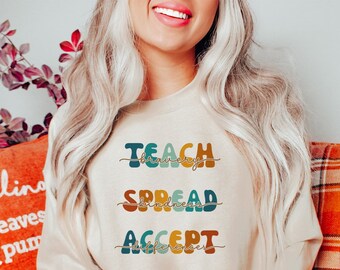 Autisme Bewustzijn Sweatshirt, Neurodiversiteit, Autisme Maand Sweatshirt, Autisme Leraar Gift, Spread Vriendelijkheid, Cute Teacher Diversiteit Aanwezig