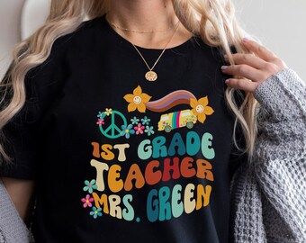 Personalized 1st Grade Teacher Shirt, Floral Back To School Shirt, Appreciation Gift Shirt For Teacher, First Day Of School Gift For Teacher