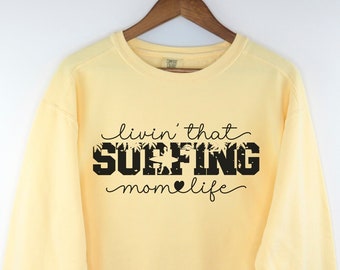 Surfing Mom Comfort Colors Sweatshirt, Match Day Woman Tee, Competing Team Season, Sports School Fan Mama Shirt, Mother's Day Birthday Gift