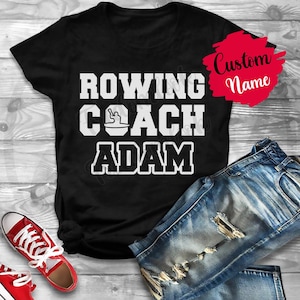 Personalized Rowing Coach Birthday Gift T-Shirt For Men Women, Rowing Coach Meaning Appreciation Gift, Customized Coach T-Shirt From Team