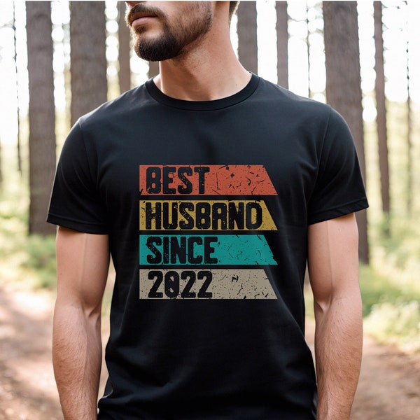 Best Husband Since 2022 Shirt, First Anniversary Gift For Him, Husband Birthday Gift From Wife, 1st Year Anniversary T-Shirt, Best Husband