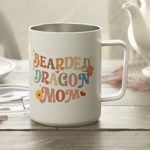 Bearded Dragon Mom Insulated Coffee Mug, Bearded Dragon Owner Gift Mug, Exotic Animal Mug, Lizard Mom Mug, Pet Reptile Lover Gift Ideas