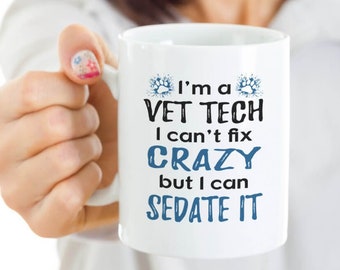 Funny Vet Tech Coffee Mug, Mug For Veterinarian, Veterinary Medicine Student Mug, Veterinary Tech Cup, Veterinary Present Gift Idea