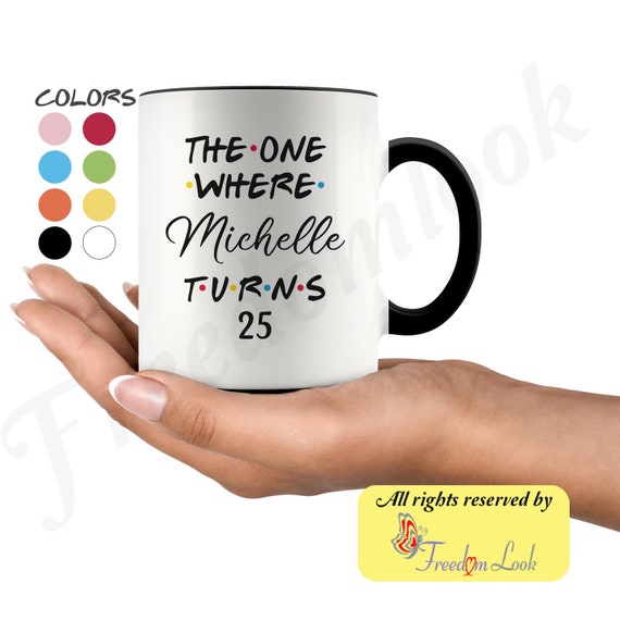 Personalized 25th Birthday Mug Happy 25th Birthday Party Etsy