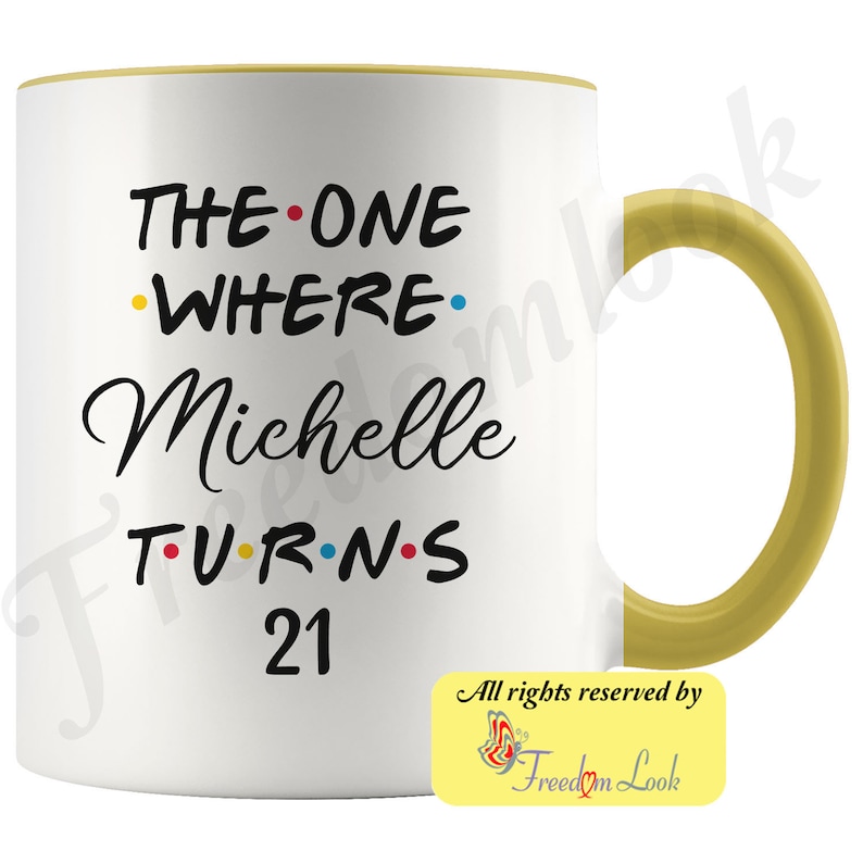 7 Colors Personalized 21st Birthday Mug, Happy 21st Birthday, 21st Bday Gift For Her & Him, Twenty-first Birthday Mug, Milestone Birthday Yellow-White