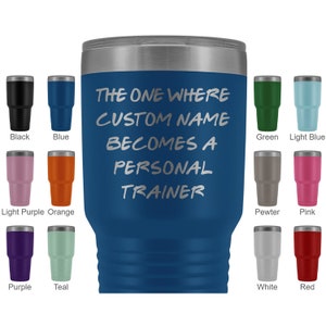 Personalized Personal Trainer Graduation Tumbler, Trainer Promotion Present, Best Personal Trainer Career Appreciation Gift For Men & Women