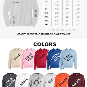May include: Size chart for Gildan 18000 heavy blend crewneck sweatshirts. Includes measurements in inches for sizes S to 5XL. Colors include sand, light pink, red, royal blue, light blue, dark heather, white, sport grey, ash, orange, maroon, purple, black, navy, forest green, and military green.
