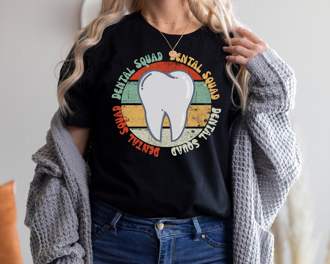 Dental Squad Retro Shirt, Dental Best Team Shirt, Gift for Dentist