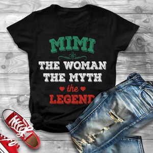 Mimi Woman Myth Legend Shirt, Best Grandma Shirt, Mimi T-shirt, Worlds Best Mimi Shirt, Awesome Mimi Crew Neck Shirt, Mimi Tshirt