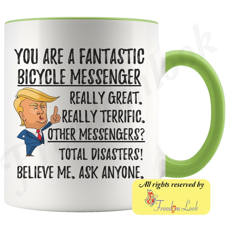 Funny Fantastic Bicycle Messenger Mug, Bicycle Messenger Trump Gifts, Best Bicycle Msgr. Birthday Graduation Christmas Gift for Him and Her Green-White