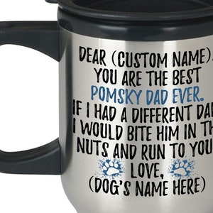 Personalizado Pomsky perro papá taza de viaje, Pomsky hombres regalos, Pomsky perro papá, cruz de raza siberiano Husky & Pomerania perro propietario regalo presente