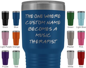 Personalized Music Therapist Graduation Tumbler, Therapist Promotion Present, Best Music Therapist Career Appreciation Gift For Men & Women