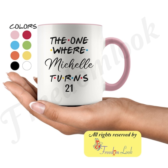 7 Colors Personalized 21st Birthday Mug, Happy 21st Birthday, 21st Bday Gift For Her & Him, Twenty-first Birthday Mug, Milestone Birthday