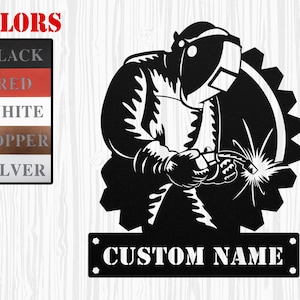 Metal Personalized Welder Name Sign, Custom Wall Decor, Construction Workshop Custom Sign, Gift for Welder Dad, Ironworker, Father's Day