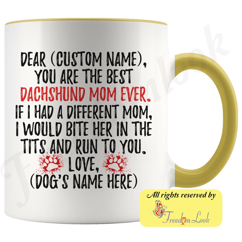Gepersonaliseerde teckel moeder geschenken, Doxie eigenaar mok, teckel hond geschenken voor vrouwen, daschund hond mok, Dotson mom present gift, Weenie hond mam Yellow & White