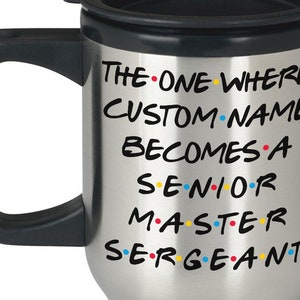 Personalizado Sargento Mayor Taza de Viaje, SMSgt Promoción Presente, Mejor Sargento Maestro Carrera Trabajo, Regalo de Apreciación para Hombres y Mujeres