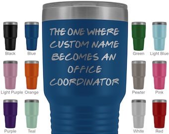 Personalizado Coordinador de Oficina Graduación Tumbler, Coordinador Promoción Presente, Coordinador de Oficina Apreciación carrera Regalo Hombres & Mujeres
