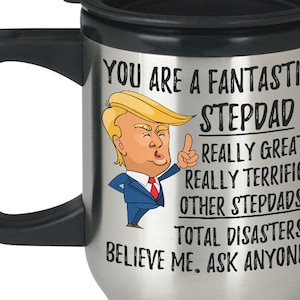 Divertido fantástico padrastro taza de viaje, regalos de padrastro Trump, mejor regalo de cumpleaños padrastro, ideas de regalo de padrastro divertido, regalo único de la broma padrastro